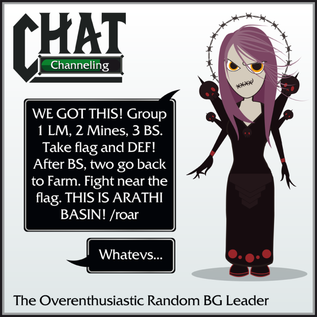 6. The Overenthusiastic Random BG Leader